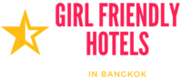 Girl Friendly Hotels In Bangkok